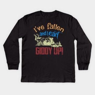 I'VE FALLEN AND I CAN'T GIDDY UP Kids Long Sleeve T-Shirt